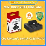 Mini Dock cho Nintendo Switch chính hãng DOBE