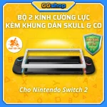 Bộ 2 Kính Cường Lực Cao Cấp Cho Nintendo Switch 2 Kèm Khung Dán Skull & Co