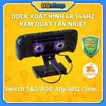 Dock Xuất Hình 4K 144Hz Kèm Quạt Tản Nhiệt Cho Nintendo Switch 2/ROG Ally/Steam Deck