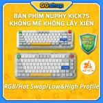 Bàn Phím Cơ Nuphy Kick75 Tri-mode LED RGB Cho Windows/macOS/Linux