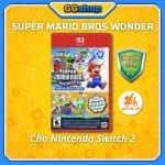 Băng Game Super Mario Bros. Wonder – Nintendo Switch 2 Edition + Meetup in Bellabel Park